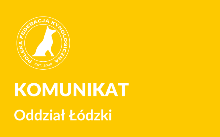Komunikat - Oddział Łódzki