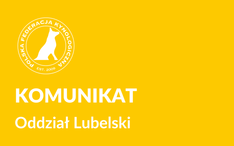 Komunikat - Oddział Lubelski