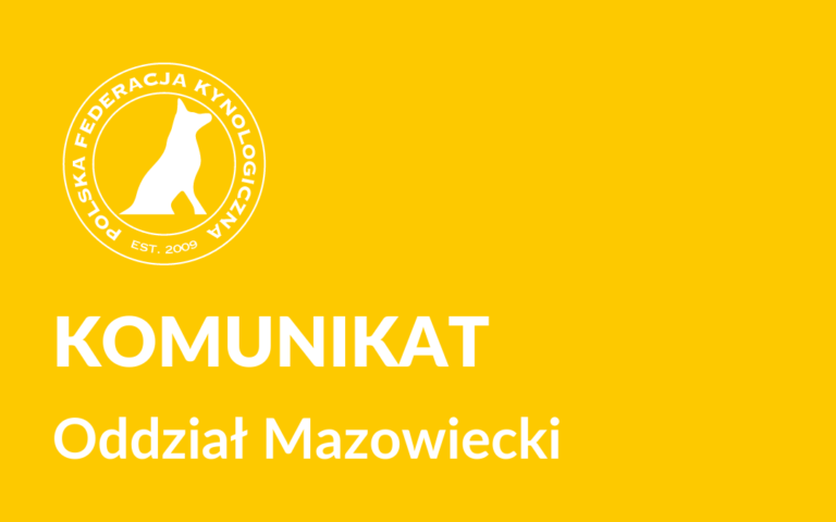 Komunikat - Oddział Mazowiecki