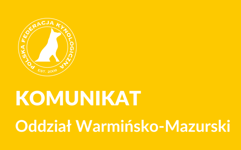 Komunikat - Oddział Warmińsko-Mazurski