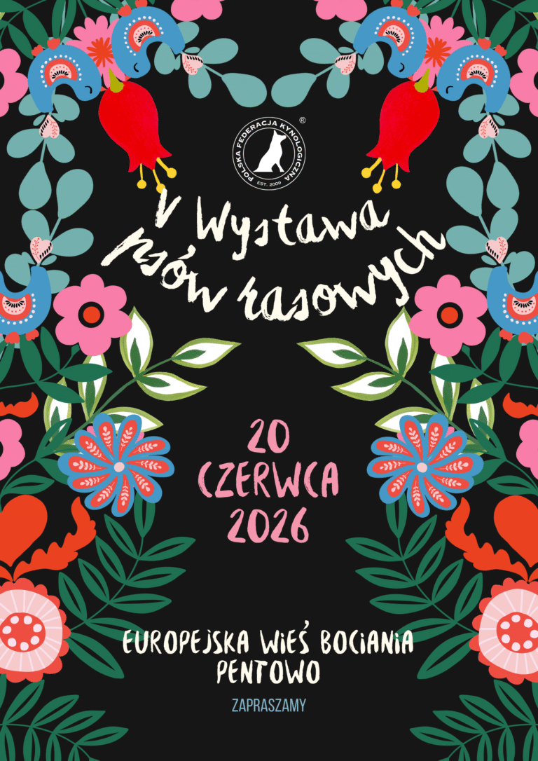Pentowo - Europejska Wieś Bociania - 20 czerwca 2026 - wystawa krajowa psów rasowych - Polska Federacja Kynologiczna